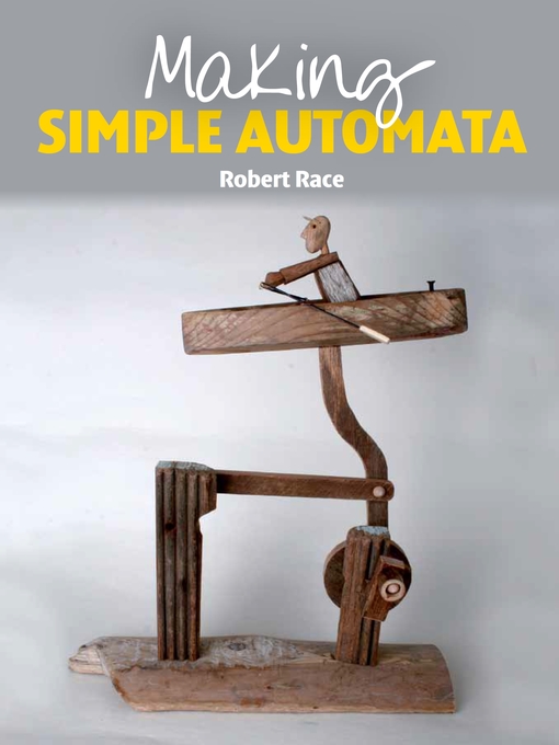 Title details for Making Simple Automata by Robert Race - Available